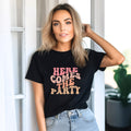 Printed Tshirt - Here Comes The Bride / Party